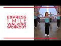 Express 1 Mile Walking Workout | Leslie Sansone's Walk At Home