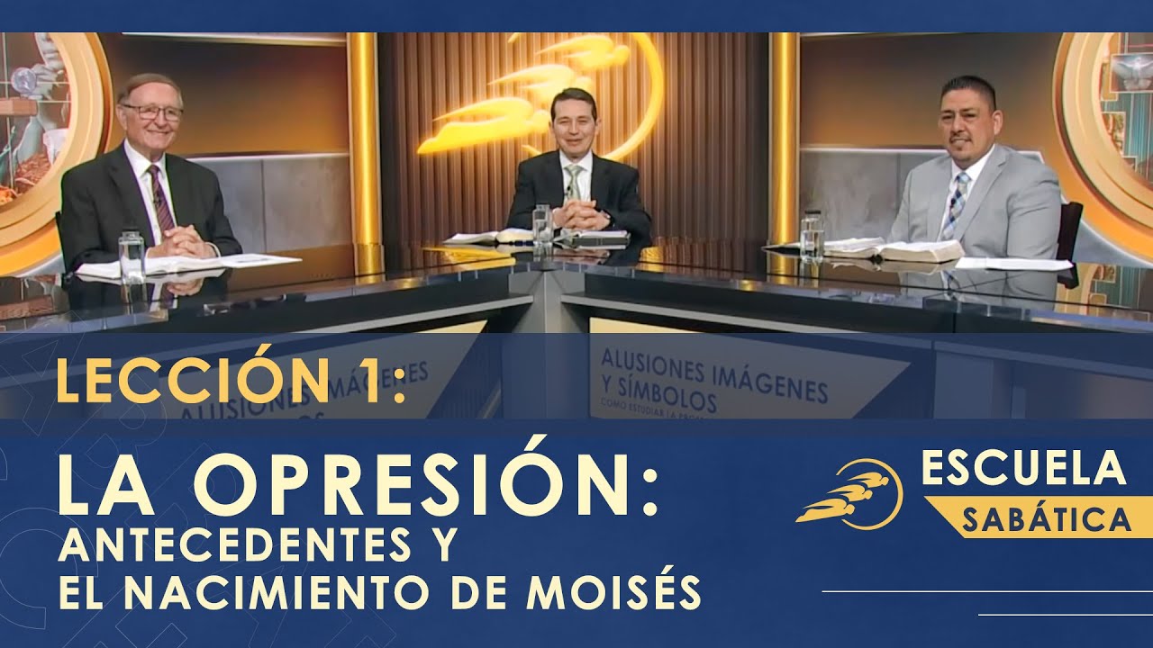 1. OPRESIÓN: Antecedentes y el nacimiento de Moisés - Éxodo || Escuela Sabática 3T