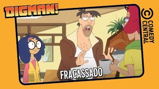 Fracassado | Digman