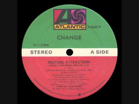 Change - Mutual Attraction