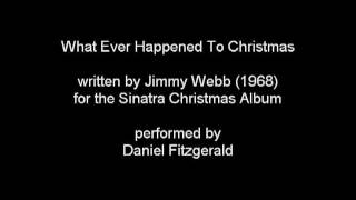 Whatever Happened to Christmas - Jimmy Webb