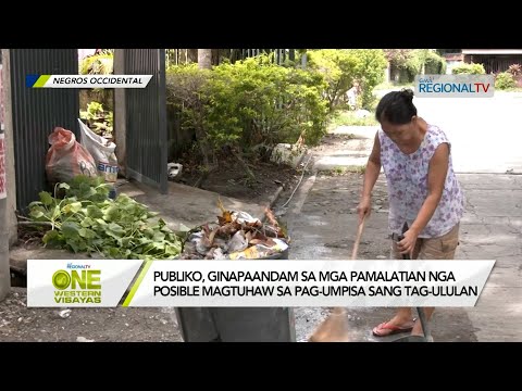 One Western Visayas: Publiko, ginapaandam sa mga pamalatian nga posible magtuhaw sa tag-ululan