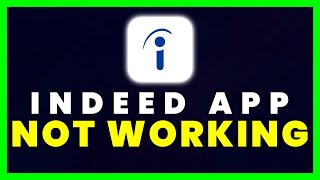 Indeed App Not Working: How to Fix Indeed Job Search App Not Working (FIXED)