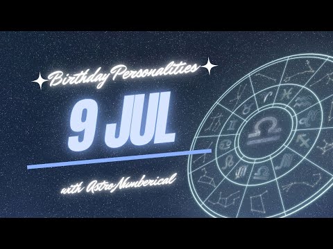 9 July Zodiac Horoscope: Birthday Personality & Traits Revealed