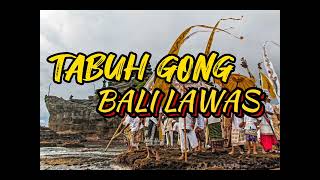 Download lagu TABUH GONG BALI LAWAS || BALI CLASIC mp3 Download lagu TABUH GONG BALI LAWAS || BALI CLASIC mp3