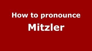 How to pronounce Mitzler