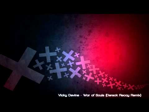 Vicky Devine - War of Souls (Dereck Recay Remix)