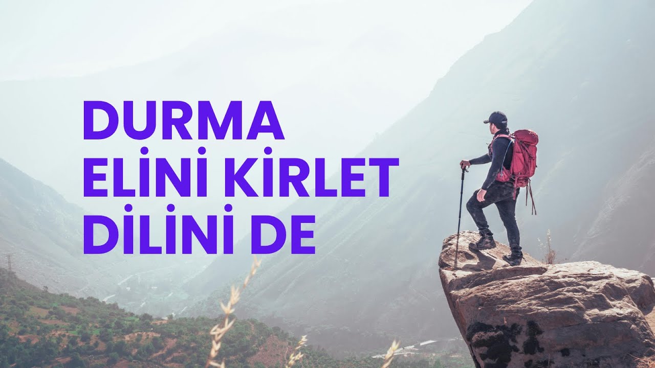 Durma.. Elini kirlet.. Dilini de