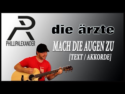 Mach Die Augen Zu Und Küss Mich - Die Aerzte