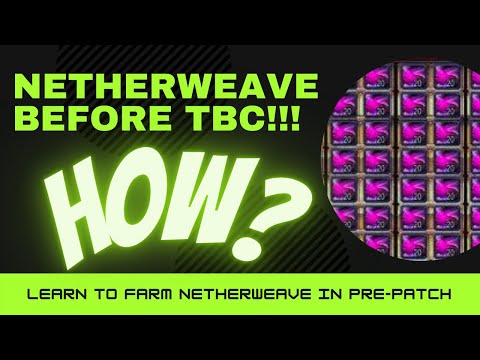 Netherweave Cloth in TBC PrePatch