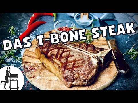 T-Bone Steak grillen | Die Frau am Grill