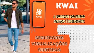 Comprar likes, visualizações, comentários, seguidores e compartilhamentos no kwai.