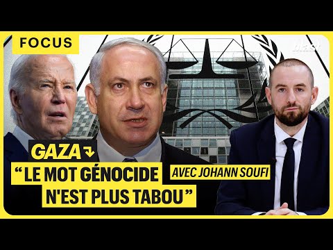 GAZA : "LE MOT GÉNOCIDE N'EST PLUS TABOU"