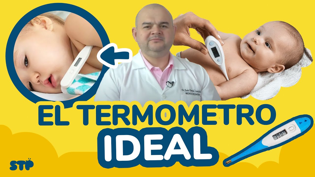 Watch 018 - Termómetro Ideal, Salud - SoyTuPediatra Now 018 - Termómetro Ideal, Salud - SoyTuPediatra