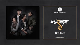 Bin Tere | Miraya | After Acoustics(Official Audio) - YouTube