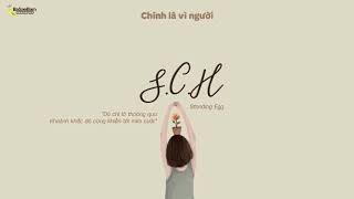 [Vietsub] S.C.H - Standing Egg