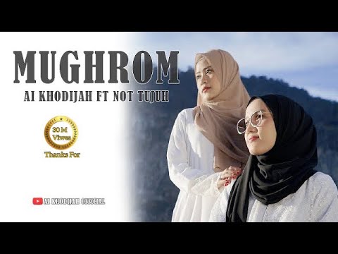 MUGHROM Ai Khodijah Feat Liza Not Tujuh (Cover)