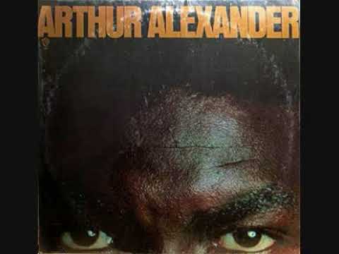 Arthur Alexander (Usa, 1972)  - Rainbow Road (Full Album)