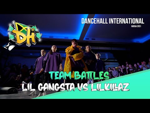 Dancehall International Russia 2021 - Teams Battle - Lil Killaz VS Lil' Gangsta