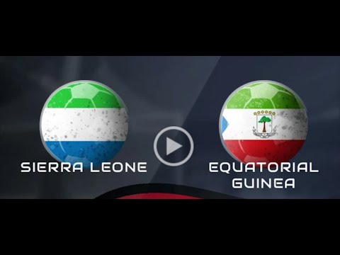 Sierra Leone vs Equatorial Guinea Extended Highlights Full HD
