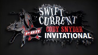Cody Snyder 2015 PBR Invitational Full Show - Swift Current, SK