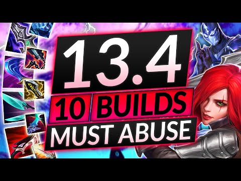 10 NEW BROKEN BUILDS for Patch 13.4 - META Champions - LoL Guide