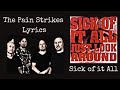Sick of It All : The Pain Strikes Lyrics