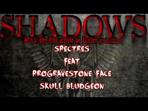 SHADOWS-track 05- spectres feat progravestone face - skull bludgeon