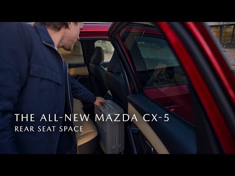 THE ALL-NEW MAZDA CX-5 | REAR SEAT SPACE