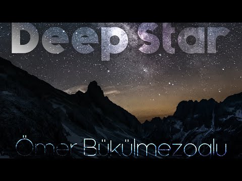 Ömer Bükülmezoğlu - Deep Star #DeepShineRecords