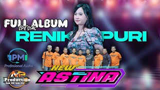 Download lagu FULL ALBUM SPESIAL PM AUDIO RENIKA PURI NEW ASTINA LIVE MUSIK mp3