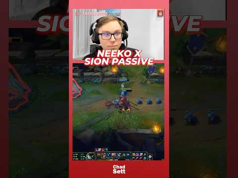 Neeko R x Sion Passive #leagueoflegends #leagueoflegendsclips