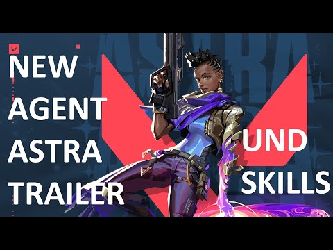 VALORANT NEW AGENT ASTRA TRAILER + SKILLS