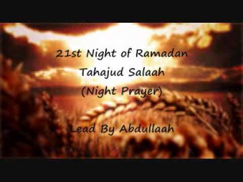 21st Night of Ramadan Tahajud Salah (Night Prayer) - Abdullaah