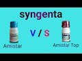 Syngenta Amistar Vs Amistar Top Fungicide Syngenta