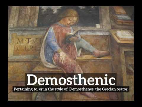 How Does Demosthenic Look? | What is Demosthenic? | How to Say Demosthenic in English?