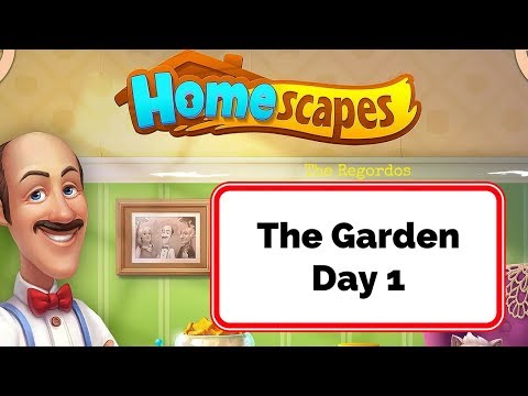 Homescapes Story The Garden Day 1 Gameplay Walkthrough