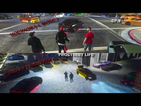(PC) GTA FiveM - ProStreet Life Series| Ep.7 MOPAR TAKEOVER😈/SideShows & MORE!!