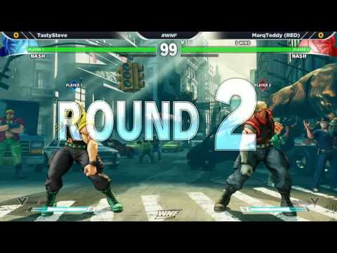 WNF Wednesday Night Fights 1.6 SFV - TastySteve (Nash) vs BOTB | Marq Teddy (Nash)