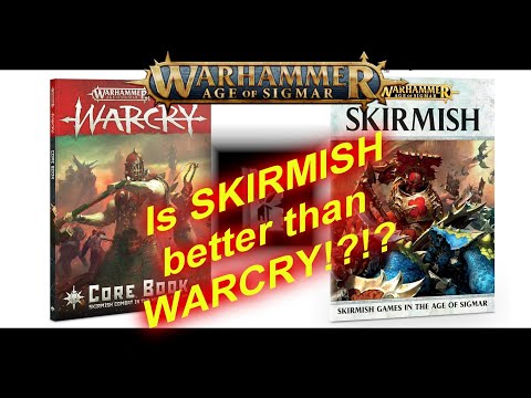 Warhammer Age of Sigmar - SKIRMISH is BETTER than WARCRY!?