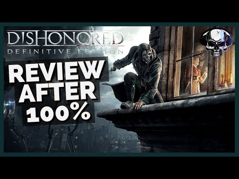 Dishonored - Review After 100%