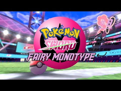 Pokemon Sword Fairy Monotype Episode: 8 - Rematches Galore