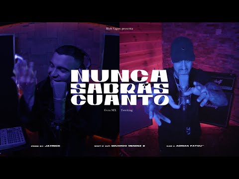 Gera Mx, ToteKing - Nunca Sabrás Cuanto (Official Video)