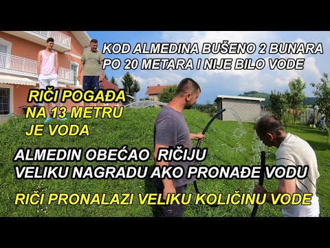 PRONALAŽENJE VODE CAPARDE(ZVORNIK - KALESIJA) - Riči nalazi vodu gdje su drugi odustali