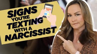 5 Signs You're Texting With a Narcissist