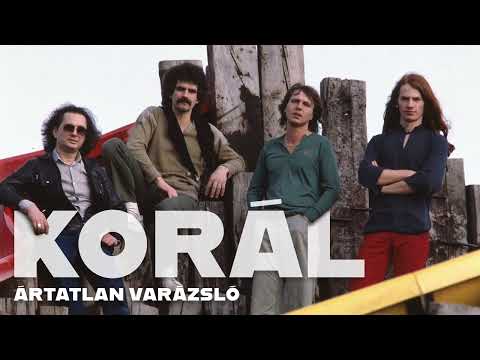 A Korál legnagyobb slágerei: Ártatlan varázsló