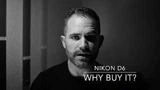 Video thumbnail for NIKON D6 - Why Would You Buy It? by The Monochrome Memoirs