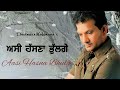 Aasi Hasna Bhulge Davinder Kohinoor Punjabi Songs By Music Track Chakde 2019