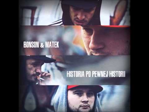 Bonson / Matek - O Mnie Się Nie Martw
