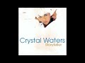 Crystal Waters - Lover Lay Low
